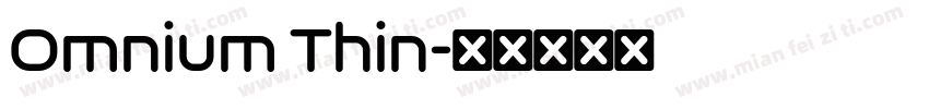 Omnium Thin字体转换